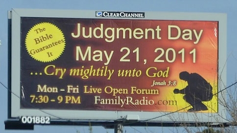 judgment day may 21 billboard. days from now, on May 21,
