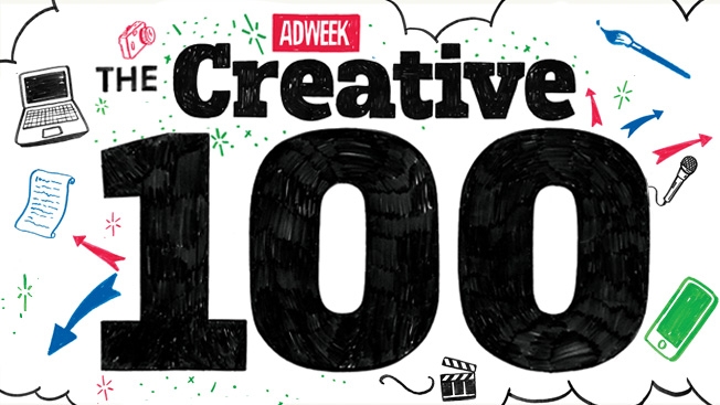 The Adweek Creative 100: America's Most Inventive Talent in Marketing, Media and Tech