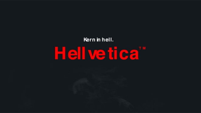 The poorly spaced Hellvetica font is shown with the words 'Kern in hell'