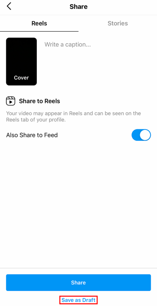 Instagram: How to Save a Reel as a Draft