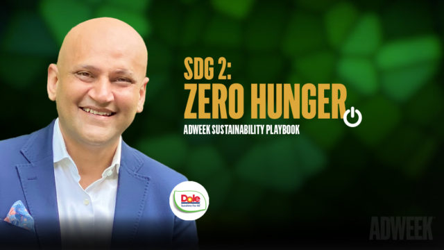 Rupen Desai headshot accompanied by text: SDG 2 ZERO HUNGER. Adweek Sustainability Playbook.