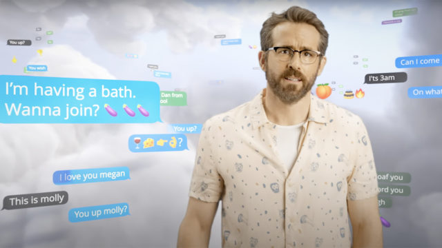 Ryan Reynolds talks to the camera while standing in front of a background of clouds and text messages such as I'm having a bath, want to join?