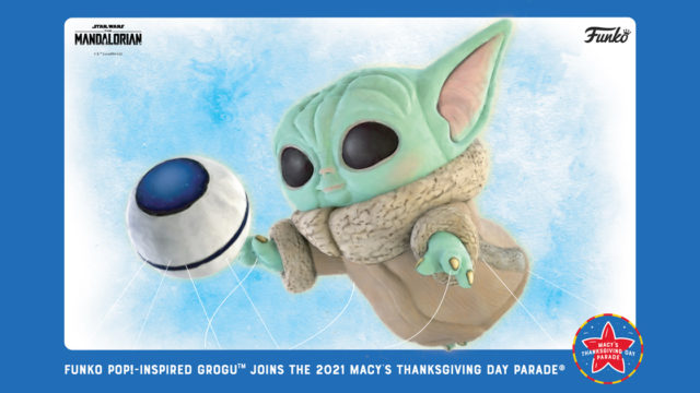 Funko Grows Up With Baby Yoda For Their Macy’s Thanksgiving Day Parade Debut