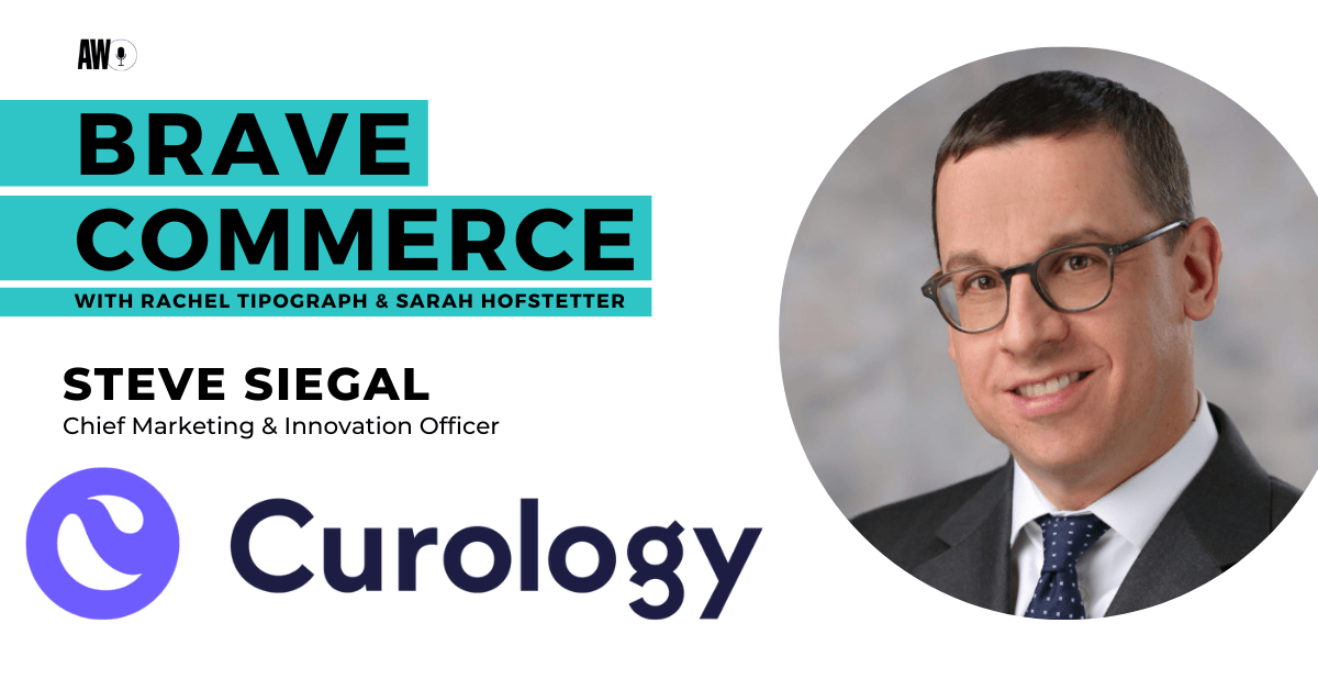 Curology's Steve Siegal on Scaling From DTC to Omnichannel Retail